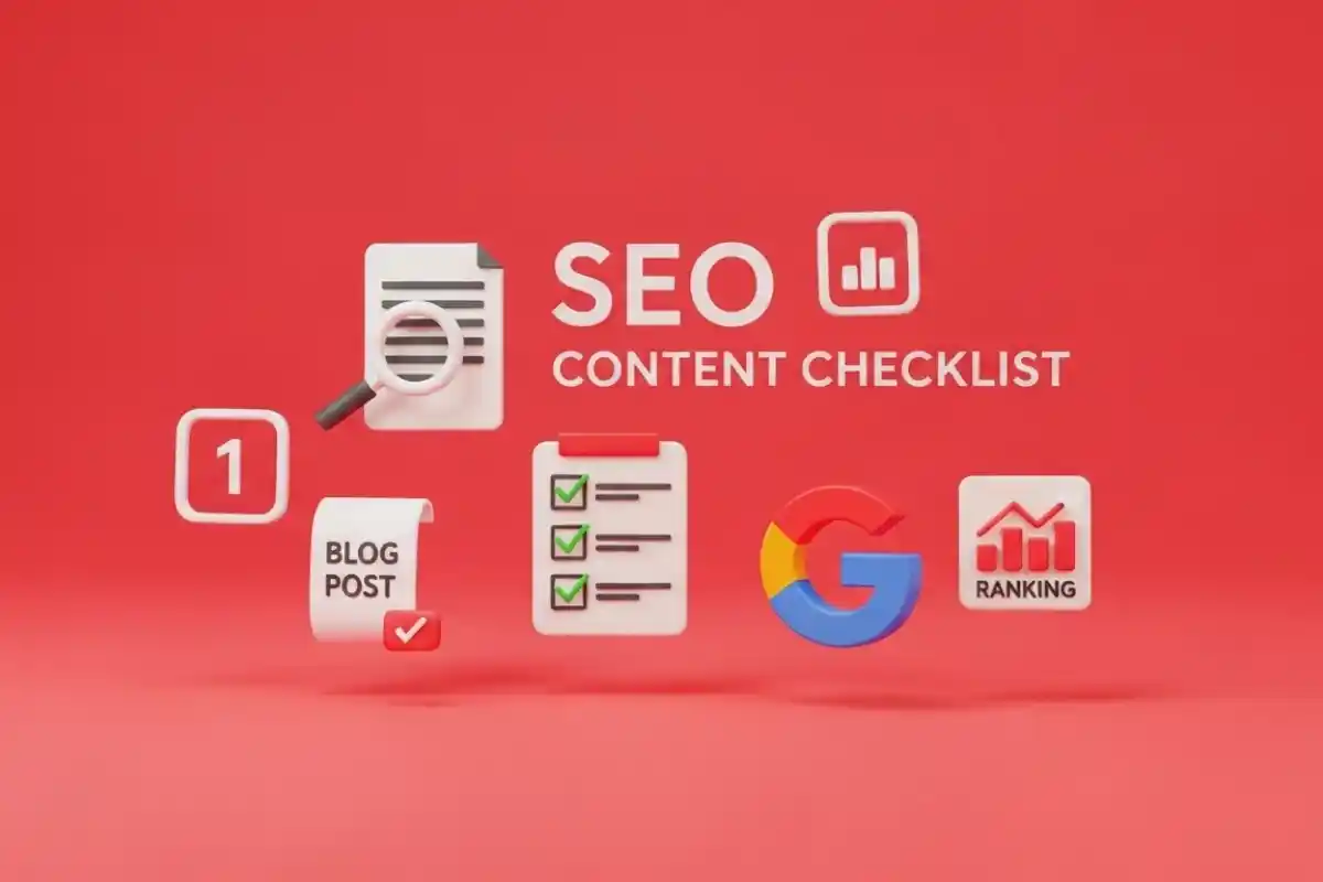 چک لیست سئو محتوا: راهنمای کامل نگارش محتوای وبلاگ برای رتبه ۱ گوگل